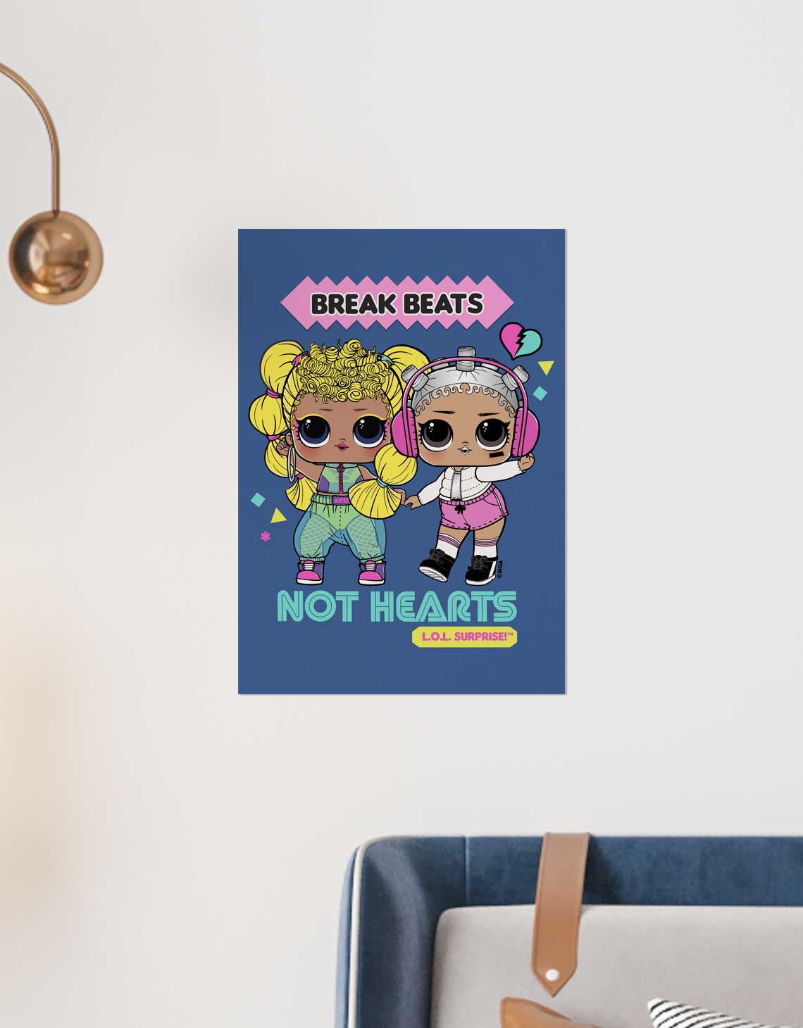 LOL Surprise Break Beats Not Hearts A3 Wall Art